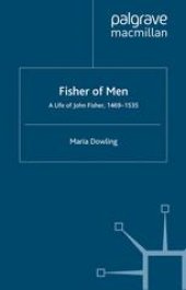 book Fisher of Men: A Life of John Fisher, 1469–1535: A Critical Biography