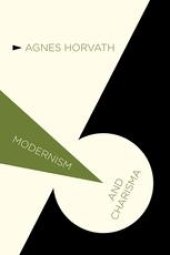 book Modernism and Charisma