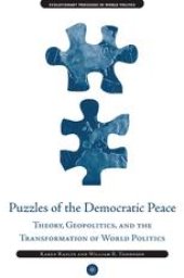 book Puzzles of the Democratic Peace Theory, Geopolitics and the Transformation of World Politics