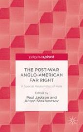 book The Post-War Anglo-American Far Right: A Special Relationship of Hate