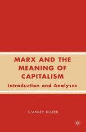 book Marx and the Meaning of Capitalism: Introduction and Analyses