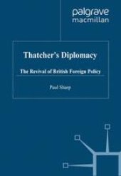 book Thatcher’s Diplomacy: The Revival of British Foreign Policy