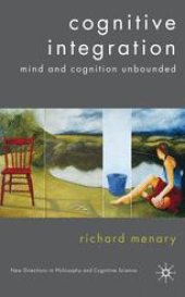 book Cognitive Integration: Mind and Cognition Unbounded