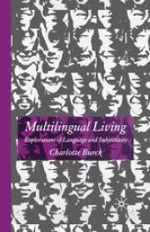 book Multilingual Living: Explorations of Language and Subjectivity