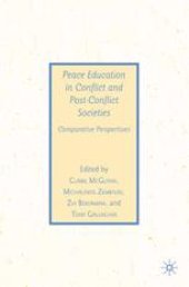 book Peace Education in Conflict and Post-Conflict Societies: Comparative Perspectives