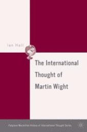 book The International Thought of Martin Wight