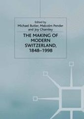 book The Making of Modern Switzerland, 1848–1998