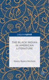 book The Black Indian in American Literature