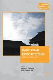 book East Asian Ecocriticisms: A Critical Reader