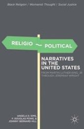 book Religio-Political Narratives in the United States: From Martin Luther King, Jr. to Jeremiah Wright