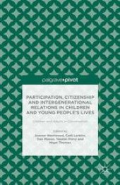 book Participation, Citizenship and Intergenerational Relations in Children and Young People’s Lives: Children and Adults in Conversation