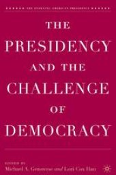 book The Presidency and the Challenge of Democracy