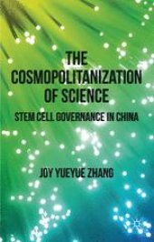 book The Cosmopolitanization of Science: Stem Cell Governance in China