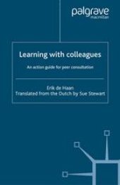 book Learning with colleagues: An action guide for peer consultation