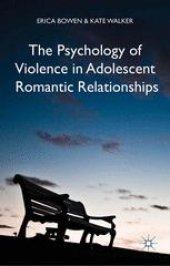 book The Psychology of Violence in Adolescent Romantic Relationships