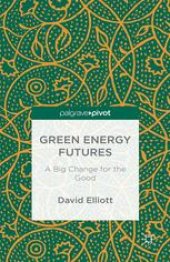 book Green Energy Futures: A Big Change for the Good