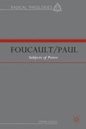 book Foucault/Paul: Subjects of Power