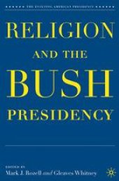 book Religion and the Bush Presidency