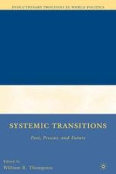 book Systemic Transitions: Past, Present, and Future