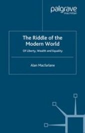 book The Riddle of the Modern World: Of Liberty, Wealth and Equality