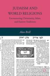 book Judaism and World Religions: Encountering Christianity, Islam, and Eastern Traditions