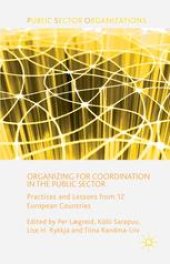 book Organizing for Coordination in the Public Sector: Practices and Lessons from 12 European Countries