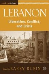 book Lebanon: Liberation, Conflict, and Crisis