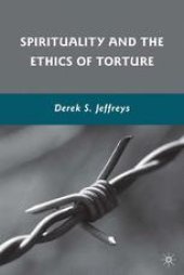 book Spirituality and the Ethics of Torture