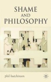 book Shame and Philosophy: An Investigation in the Philosophy of Emotions and Ethics