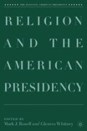 book Religion and the American Presidency