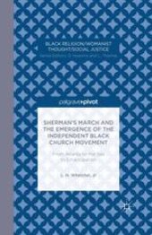 book Sherman’s March and the Emergence of the Independent Black Church Movement: From Atlanta to the Sea to Emancipation