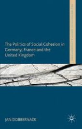 book The Politics of Social Cohesion in Germany, France and the United Kingdom