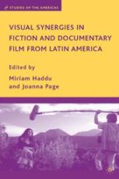 book Visual Synergies in Fiction and Documentary Film from Latin America