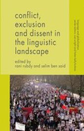 book Conflict, Exclusion and Dissent in the Linguistic Landscape