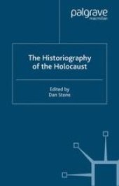 book The Historiography of the Holocaust