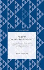 book “Soft” Counterinsurgency: Human Terrain Teams and US Military Strategy in Iraq and Afghanistan