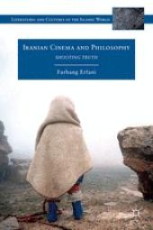 book Iranian Cinema and Philosophy: Shooting Truth