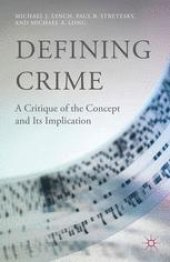 book Defining Crime: A Critique of the Concept and Its Implication