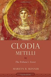 book Clodia Metelli : the tribune's sister