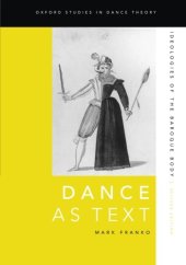 book Dance as text : ideologies of the baroque body