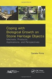 book Coping with biological growth on stone heritage objects : methods, products, applications, and perspectives