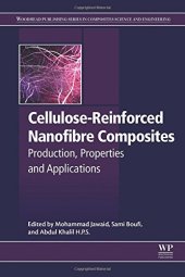 book Cellulose-reinforced Nanofibre Composites Production, Properties and Applications