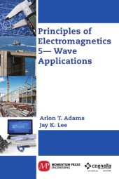 book Principles of electromagnetics. 5, Wave applications