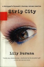 book Strip City: A Stripper’s Farewell Journey Across America