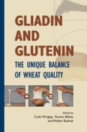 book Gliadin and glutenin : the unique balance of wheat quality