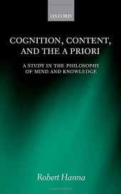 book Cognition, content, and the a priori : a study in the philosophy of mind and knowledge