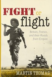 book Fight or flight : Britain, France, and their roads from empire
