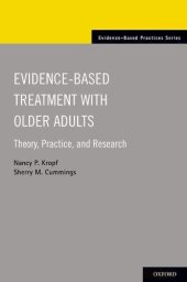 book Evidence-based treatment with older adults : theory, practice, and research