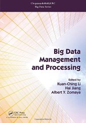 book Chapman & Hall/CRC Big Data Series : Big Data Management and Processing (1)