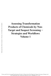 book Assessing Transformation Products of Chemicals by Non-Target and Suspect Screening : Strategies and Workflows. Volume 1